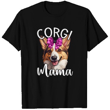 Discover Corgi Pet Cute Corgi Mama Funny T-Shirts