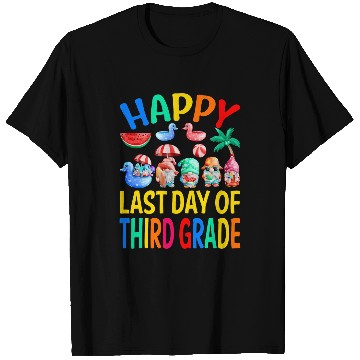 Discover happy last day of third grade teacher student gnomes T-Shirts