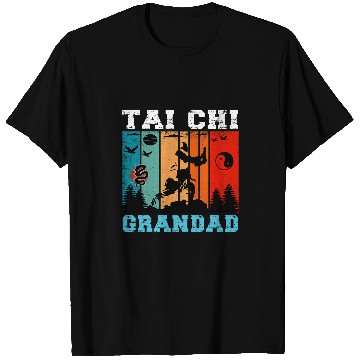 Discover Tai Chi Grandad Funny Tai Chi Beginners Slogan Quote T-Shirts
