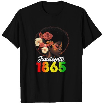 Discover Juneteenth 1865 Black Queen Magic Afro Hair With Flowers T-Shirts