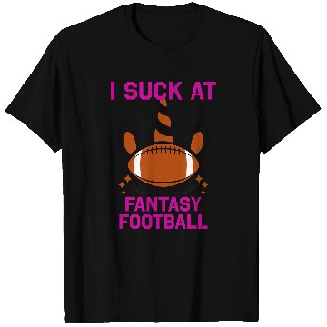 Discover Sport American Football I Suck At Fantasy Football Pink Cute Unicorns Rainbow T-Shirts