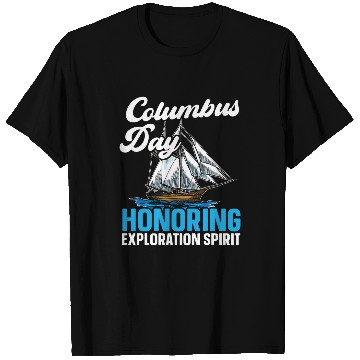 Discover Columbus Day Honoring Exploration Spirit T-Shirts