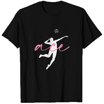 Discover Sport Volleyball Ace Design For Players Who Are Hitters T-Shirts