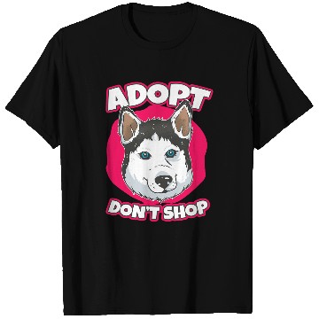 Discover Husky pet Adopt Dont Shop Fluffy Siberian Husky T-Shirts