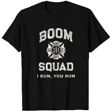 Discover Funny BOOM SQUAD Fireworks Director Firefighter Red Pyro USA T-Shirts
