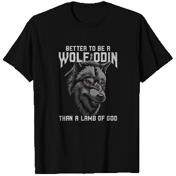 Discover Coyote Mammal Better Be A wolfs Of Odin Than A Lamb Of God Fenrir T-Shirts