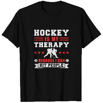 Discover Sport Hockey Is My Therapy Player Team T-Shirts