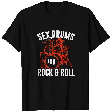 Discover Funny Drummer Rock Music Funny Drum Rock And Roll Slogan T-Shirts