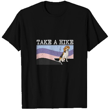 Discover Beagle Pet Take A Hike Beagle Funny Graphic Hiking 8 T-Shirts