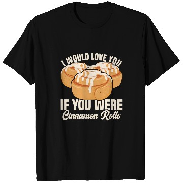 Discover Cinnamon Roll Backing Stuff Baker Gear Cinnamon Rolls T-Shirts