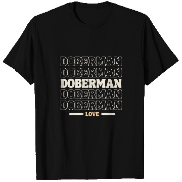 Discover Doberman Pet vintages Doberman multi line T-Shirts