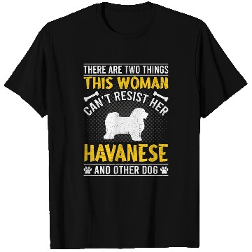 Discover Havanese Pet Woman Cant Resist Her Havanese T-Shirts