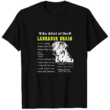 Discover Labrador Pet Brain Black Yellow Chocolate Lab T-Shirts