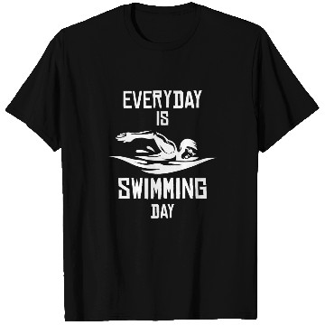 Discover Everyday Is Swimming Day Life Saving Lifeguard T-Shirts