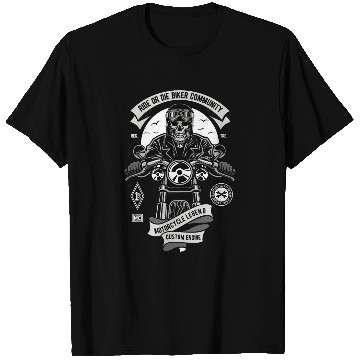 Discover Ride Or Die Biker Community Motorcycle Legend T-Shirts