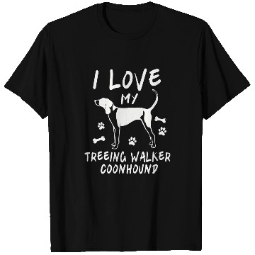 Discover Coonhound Pet Treeing Walker Coonhound I Love My Dog Cool T-Shirts