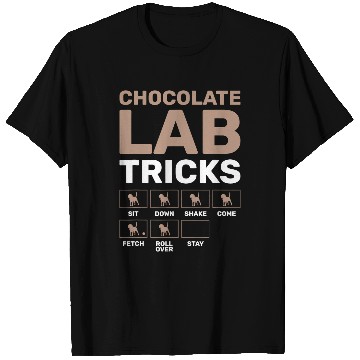 Discover Labrador Pet Chocolate Lab Tricks Black T-Shirts