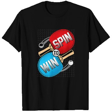 Discover Sport Ping Pong Spin To Win I Ping Pong 3 T-Shirts