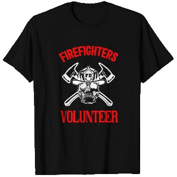 Discover Firefighter Volunteer Firefighters Volunteer Fireman T-Shirts