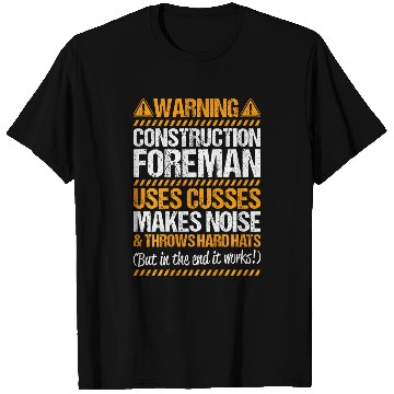 Discover Construction Site Throws Hard Hats Construction Foreman T-Shirts