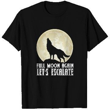 Discover Coyote Mammal Full moon wolfs lets howl and escalate T-Shirts