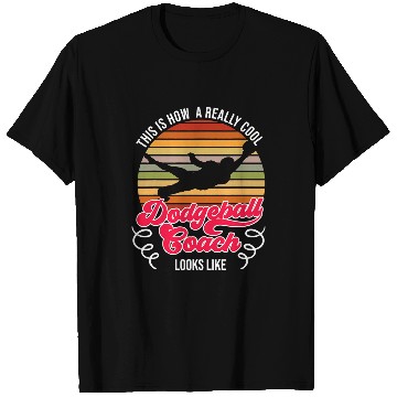 Discover Sport Dodgeball Really Cool Dodgeball Coach T-Shirts