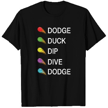 Discover Sport Dodgeball Duck Dip Dive dodges Dodgeball 2 T-Shirts