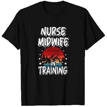 Discover nurses Midwife in Training Future nurses Midwife T-Shirts