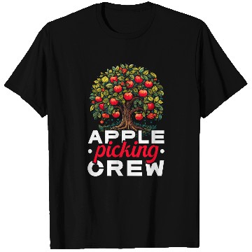 Discover Apple Picking Apple Tree Apple Fruit Lover Apple Farmer 214 T-Shirts