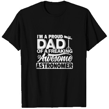 Discover Astronomer Dad Astrophysics Hobby Astronomy Galaxy Science T-Shirts
