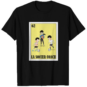 Discover Funny Mexican Design for Trainers La Soccer Coach T-Shirts