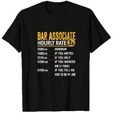 Discover Bar Associate Hourly Rate Funny Barmen Bartender Bar Staff T-Shirts