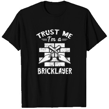 Discover Trust Me Brick Mason Masonry Construction Bricklayer T-Shirts