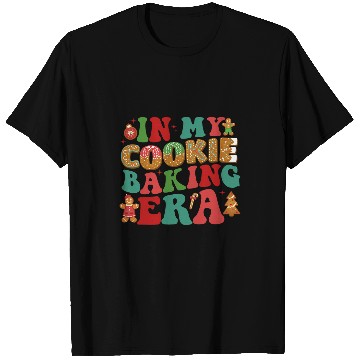 Discover In My Cookie Baking Era Baker Christmas Cookie Baking Crew T-Shirts