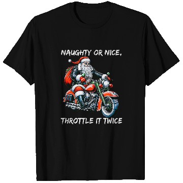 Discover Naughty or Nice Throttle It Twice Motorcycle Christmas 21 T-Shirts