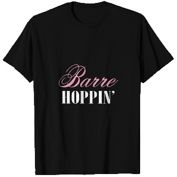 Discover Ballet Barre Hoppin Ballerina Joke Dance Workout Nutcracker T-Shirts