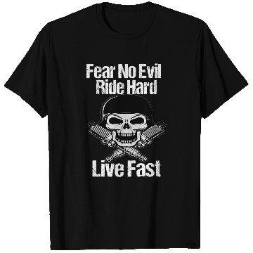 Discover Motorcycle Biker Fear No Evil Ride Hard Motorcycle Design T-Shirts