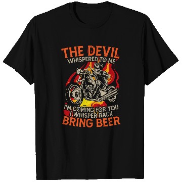 Discover The Devil Whispered To Me Bring Beer Motorcycle Motor Lover Baseball Tees T-Shirts
