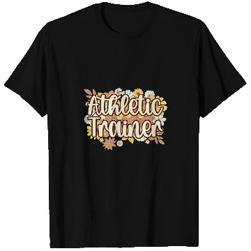 Discover Athletic Trainer Flowers Athletic Coach T-Shirts