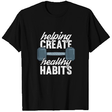 Discover Helping Create Healthy Habits Fitness Personal Trainer Gym T-Shirts