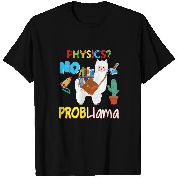 Discover Llama Pet Physics No Probllama Problem Llama Kid Student Teacher Back T-Shirts