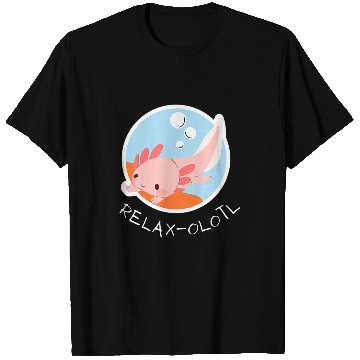 Discover Axolotls Pet Mexican Salamander RelAxolotls 22 T-Shirts
