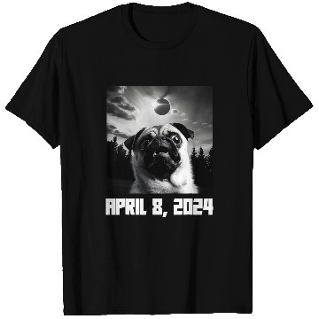 Discover Pug Taking Selfie Totality 04 08 24 Total Solar Eclipse 2024 T-Shirts
