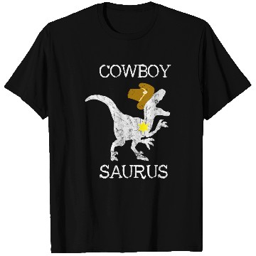 Discover Dinosaur Pet Cowboy Saurus Wild West Sheriff Rancher T-Shirts