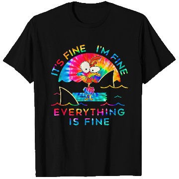 Discover Chicken Pet Tie Dye Its Fine Im Fine Everything Is Fine T-Shirts