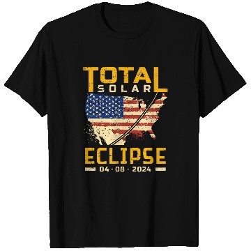 Discover Total Solar Eclipse 2024 America Totality April 8 2024 T-Shirts
