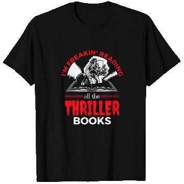 Discover Book Fun I am Freakin reading Thriller T-Shirts