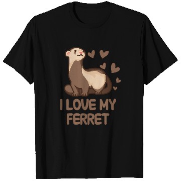 Discover Ferret Pet I love my ferret T-Shirts