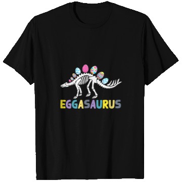 Discover Dinosaur Pet Eggasaurus Stegosaurus Easter Egg Dinosaur Funny Easter1 T-Shirts