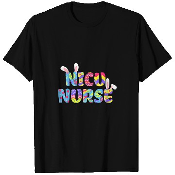 Discover NICU nurses Cute Bunny Ears Happy Easter Day Nursing Gifts T-Shirts